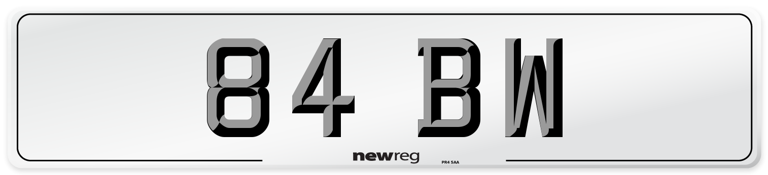 84 BW Number Plate from New Reg